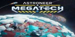 Astroneer - Megatech DLC PC Steam CD Key