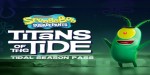 SpongeBob SquarePants: Titans of the Tide - Tidal Season Pass DLC EU (without DE) PS5 CD Key