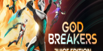 GODBREAKERS: Juice Edition EU PS5 CD Key