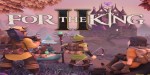 For The King II EU/UK XBOX One / Xbox Series X|S / PC CD Key