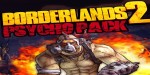 Borderlands 2 - Psycho Pack DLC PC Steam CD Key