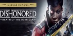 Dishonored: Death of the Outsider Deluxe Bundle PC Steam CD Key