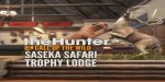theHunter: Call of the Wild - Saseka Safari Trophy Lodge DLC PC Steam CD Key (valid until March, 2027)