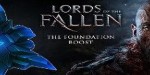 Lords of the Fallen - The Foundation Boost DLC Steam CD Key