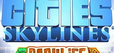 Cities: Skylines - Parklife DLC Steam CD Key