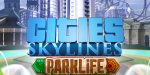 Cities: Skylines - Parklife Plus DLC Steam CD Key