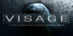 Visage Steam CD Key