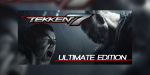 TEKKEN 7 Ultimate Edition EU Steam CD Key