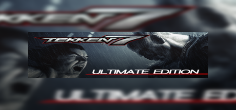 TEKKEN 7 Ultimate Edition EU Steam CD Key