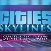 Cities: Skylines - Synthetic Dawn Radio DLC Steam CD Key