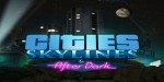 Cities: Skylines + After Dark DLC Steam CD Key