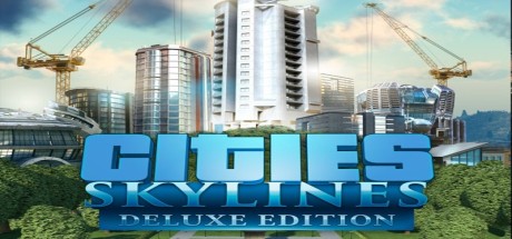 Cities: Skylines Deluxe Edition RoW Steam CD Key Cities: Skylines Deluxe Edition RoW Steam CD Key