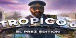 Tropico 6 El Prez Edition ASIA Steam CD Key
