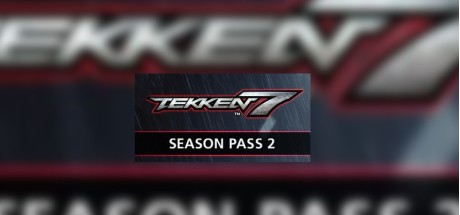 TEKKEN 7 - Season Pass 2 EU Steam CD Key