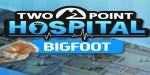 Two Point Hospital - Bigfoot DLC EU PC Steam CD Key