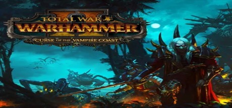 Total War: WARHAMMER II - Curse of the Vampire Coast DLC EU PC Steam CD Key