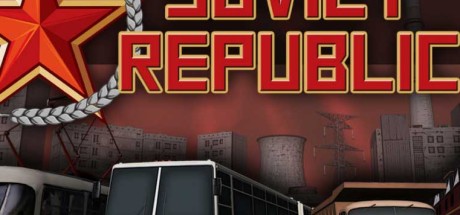 Workers & Resources: Soviet Republic PC Steam CD Key