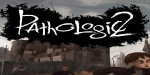 Pathologic 2 PC Steam CD Key