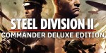 Steel Division 2 Commander Deluxe Edition Steam CD Key