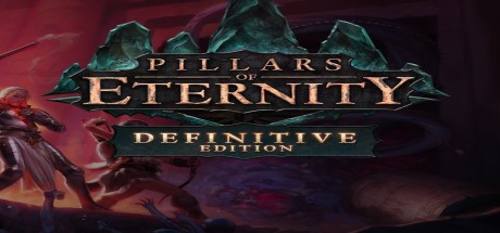 Pillars of Eternity Definitive Edition EU PC Steam CD Key