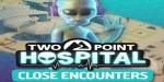 Two Point Hospital - Close Encounters DLC Steam CD Key