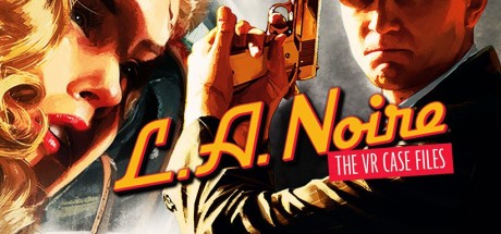 L.A. Noire: The VR Case Files EMEA Steam CD Key