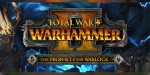 Total War: WARHAMMER II - The Prophet & The Warlock DLC EU PC Steam CD Key