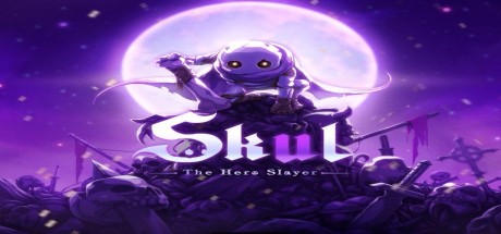 Skul: The Hero Slayer Steam CD Key