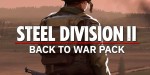Steel Division 2 - Back To War Pack DLC Steam CD Key