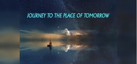 Journey to the Place of Tomorrow Steam CD Key