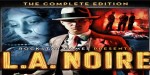 L.A. Noire: The Complete Edition EU Rockstar Games CD Key