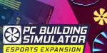 PC Building Simulator - Esports Expansion DLC Steam CD Key