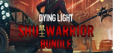 Dying Light - Shu Warrior Bundle DLC PC Steam CD Key