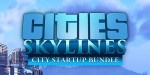 Cities: Skylines - City Startup Bundle Steam CD Key
