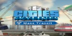 Cities: Skylines - Mass Transit DLC EU Steam CD Key