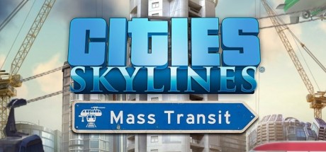Cities: Skylines - Mass Transit DLC EU Steam CD Key