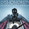 Dishonored - Dunwall City Trials DLC PC Steam CD Key Dishonored - Dunwall City Trials DLC PC Steam CD Key