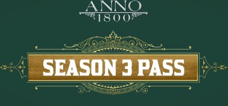 Anno 1800 - Season Pass 3 DLC EU Ubisoft Connect CD Key