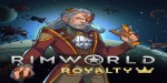 RimWorld - Royalty DLC Steam CD Key