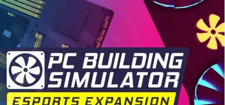 PC Building Simulator - Esports Expansion DLC EU Steam CD Key	