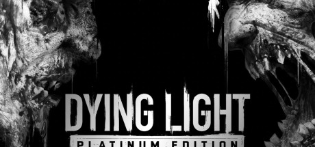 Dying Light Platinum Edition RoW Steam CD Key