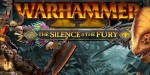 Total War: WARHAMMER II - The Silence & The Fury DLC EU PC Steam CD Key