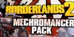 Borderlands 2 Mechromancer Pack DLC Steam CD Key