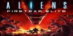 Aliens: Fireteam Elite PC Steam CD Key