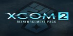 XCOM 2 - Reinforcement Pack DLC BR PC Steam CD Key