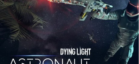 Dying Light - Astronaut Bundle DLC Steam CD Key