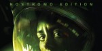 Alien: Isolation Nostromo Edition Steam CD Key