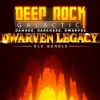 Deep Rock Galactic: Dwarven Legacy Edition Steam CD Key