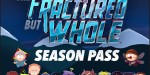 South Park: The Fractured But Whole - Season Pass EMEA Ubisoft Connect CD Key