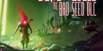 Dead Cells - The Bad Seed DLC FR Steam CD Key